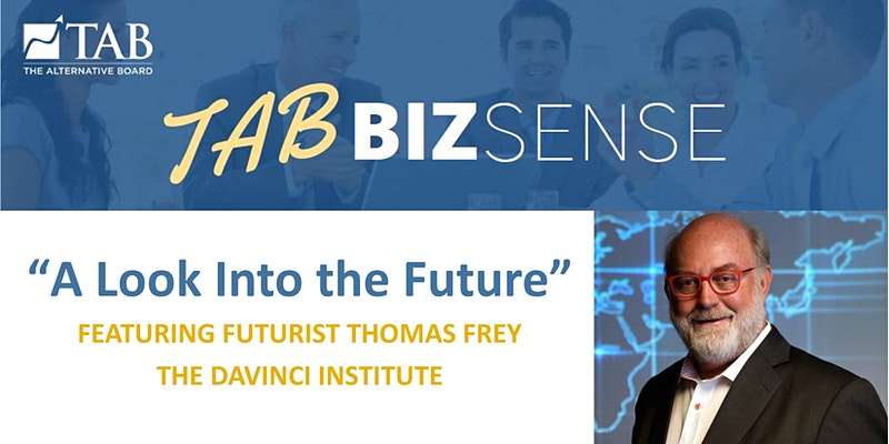 TAB Denver West BizSense: A Look Into the Future with Thomas Frey